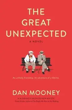 The Great Unexpected, Paperback/Dan Mooney
