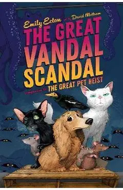 The Great Vandal Scandal - Emily Ecton