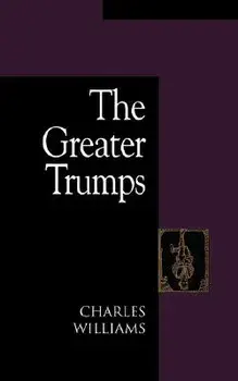 The Greater Trumps, Paperback/Charles Williams