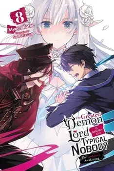 The Greatest Demon Lord Is Reborn as a Typical Nobody, Vol. 8 (light novel), Paperback/Myojin Katou