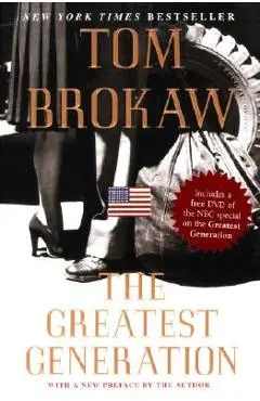 The Greatest Generation - Tom Brokaw