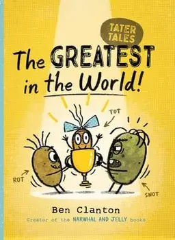 The Greatest in the World!, Hardcover/Ben Clanton