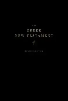 The Greek New Testament, Produced at Tyndale House, Cambridge, Reader's Edition, Hardcover/***
