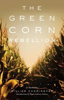 The Green Corn Rebellion, Paperback/William Cunningham