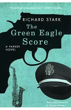 The Green Eagle Score - Richard Stark