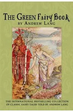 The Green Fairy Book - Andrew Lang