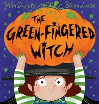 The Green-Fingered Witch, Paperback/Helen Docherty