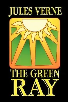 The Green Ray, Paperback/Jules Verne