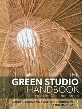 The Green Studio Handbook. Strategies for Decarbonization, 4 ed, Paperback/Tom Hahn