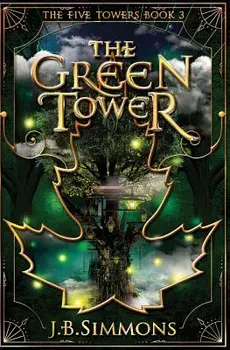The Green Tower, Paperback/J. B. Simmons