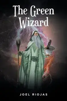 The Green Wizard, Paperback/Joel Riojas