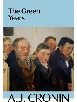 The Green Years, Paperback/A. J. Cronin