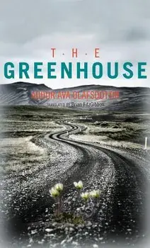 The Greenhouse, Paperback/Audur Ava Olafsdottir