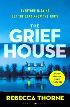 The Grief House, Paperback/Rebecca Thorne
