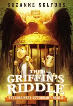 The Griffin's Riddle, Paperback/Suzanne Selfors
