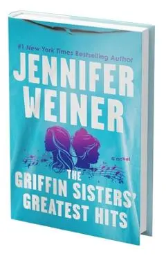 The Griffin Sisters' Greatest Hits (Standard Edition) - Jennifer Weiner