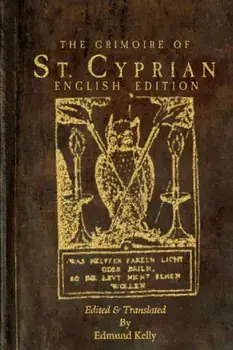 The Grimoire of St. Cyprian, English Edition, Paperback/Edmund Kelly