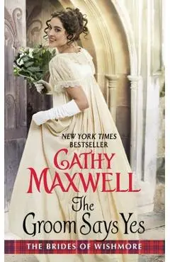 The Groom Says Yes - Cathy Maxwell