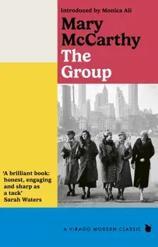 The Group. A New York Times Best Seller, Paperback/Mary McCarthy