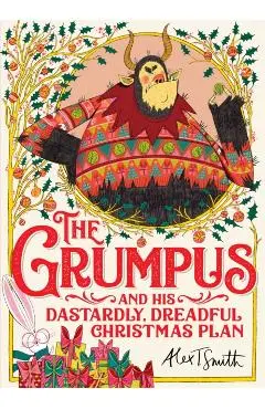 The Grumpus - Alex T. Smith