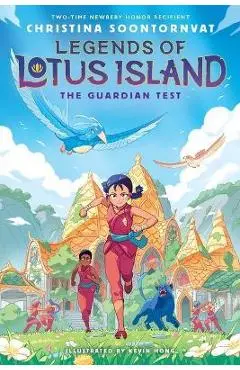 The Guardian Test (Legends of Lotus Island #1) - Christina Soontornvat