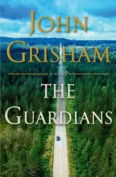 The Guardians, Hardcover/John Grisham