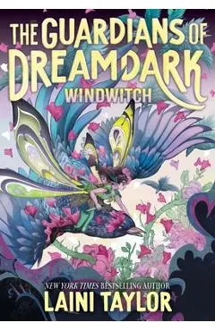 The Guardians of Dreamdark: Windwitch (Book One) - Laini Taylor
