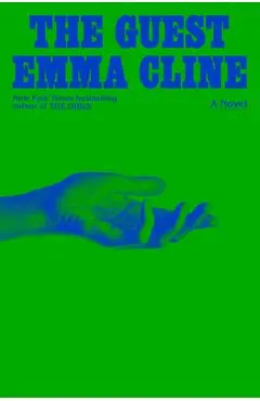 The Guest - Emma Cline