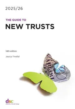 The Guide to New Trusts 2025/26, Paperback/Jessica Threlfall