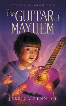 The Guitar of Mayhem, Paperback/Jessica Renwick