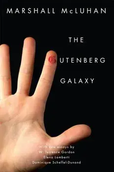 The Gutenberg Galaxy, Paperback/Marshall McLuhan