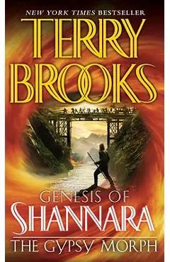The Gypsy Morph: Genesis of Shannara - Terry Brooks