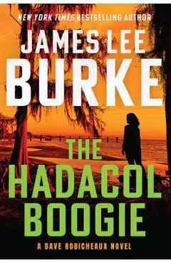 The Hadacol Boogie - James Lee Burke