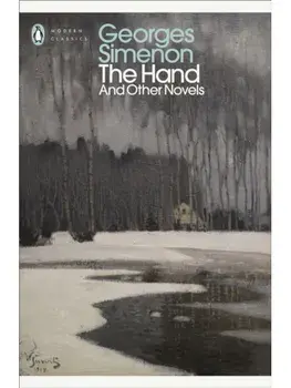 The Hand. And Other Novels, Paperback/Georges Simenon