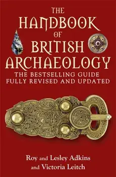 The Handbook of British Archaeology, Paperback/Victoria Leitch