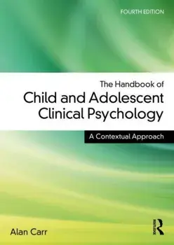 The Handbook of Child and Adolescent Clinical Psychology. A Contextual Approach, 4 ed, Paperback/***