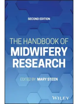 The Handbook of Midwifery Research. 2 ed, Paperback/***