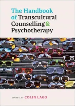 The Handbook of Transcultural Counselling and Psychotherapy, Paperback/Colin Lago