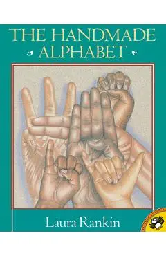 The Handmade Alphabet - Laura Rankin