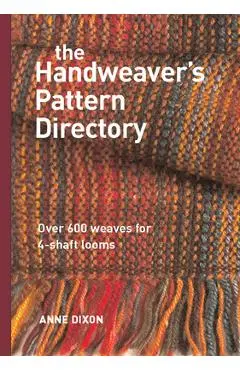 The Handweaver's Pattern Directory - Anne Dixon