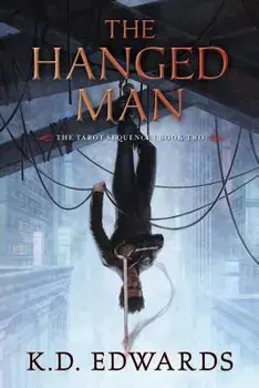 The Hanged Man, Paperback/K. D. Edwards