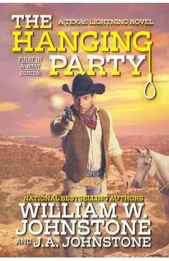 The Hanging Party - William W. Johnstone
