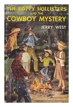 The Happy Hollisters and the Cowboy Mystery, Paperback/Jerry West