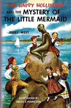 The Happy Hollisters and the Mystery of the Little Mermaid, Paperback/Jerry West
