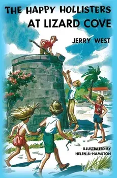 The Happy Hollisters at Lizard Cove, Paperback/Jerry West