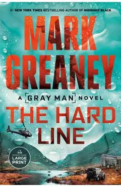 The Hard Line - Mark Greaney