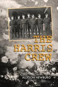 The Harris Crew, Paperback/Allyson Newburg