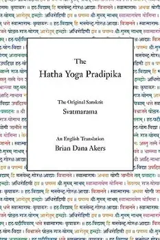 The Hatha Yoga Pradipika, Paperback/Svatmarama