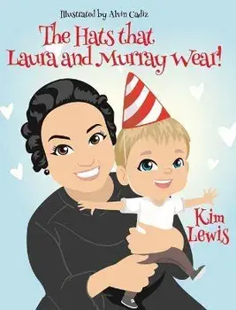The Hats that Laura and Murray Wear, Hardcover/Kim Lewis