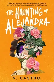 The Haunting of Alejandra, Paperback/V. Castro